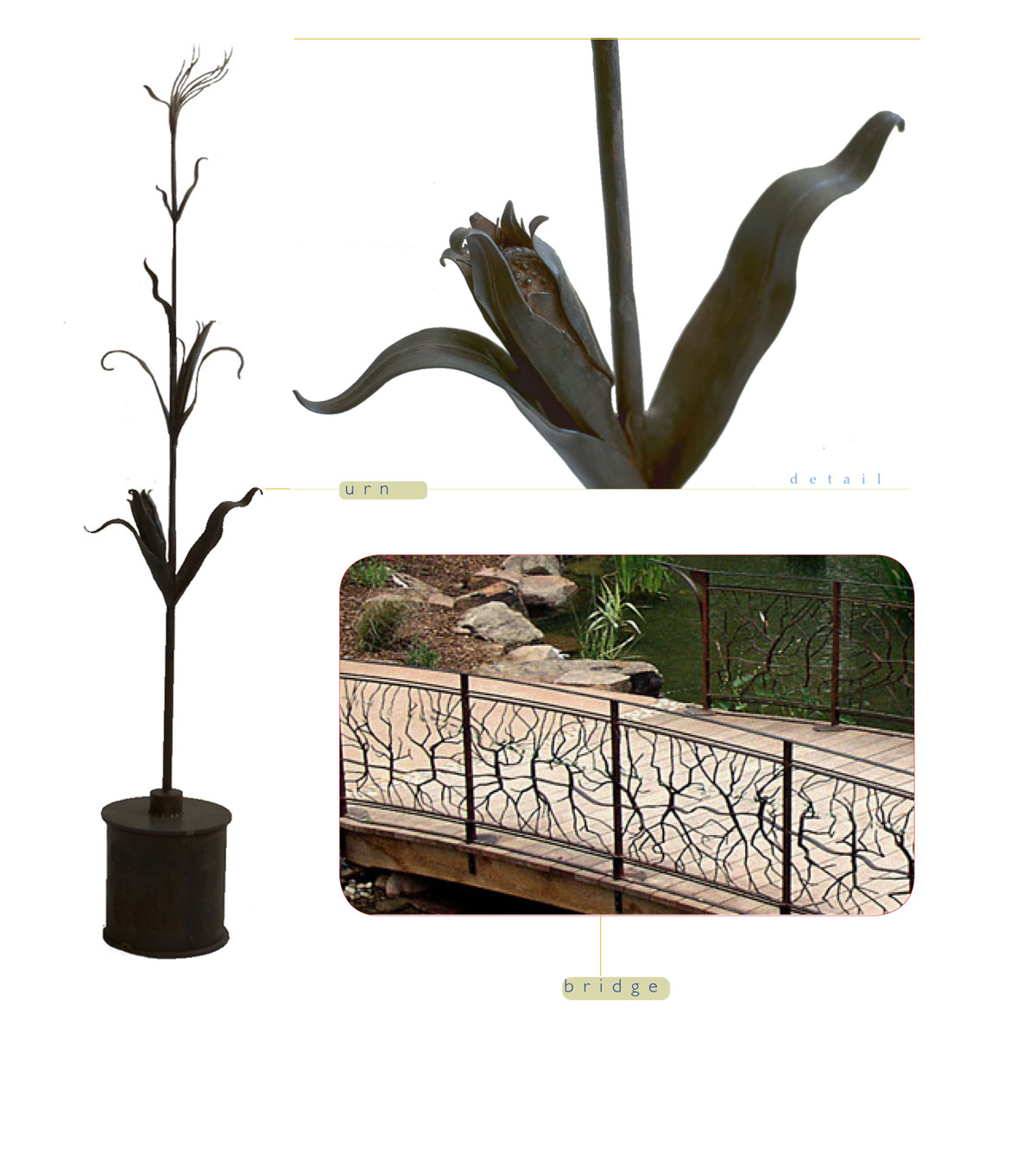 Urn and bridge are custom steel pieces made by Chad Manley Design.